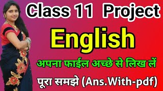 Class 11 Project English File 🤞✍️ English Project Work File Class 11th [upl. by Appolonia]