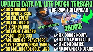 Data ML Lite Full Event 200Mb Terbaru Patch Hero Cici  ML Lite  Cara Mengatasi Lag amp Patah Patah [upl. by Darryn]