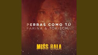 Perras Como Tú From the Motion Picture quotMiss Balaquot [upl. by Guss]