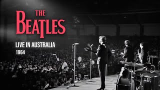 The Beatles  Live in Australia 1964 Full Concert HD Remaster [upl. by Hitt]