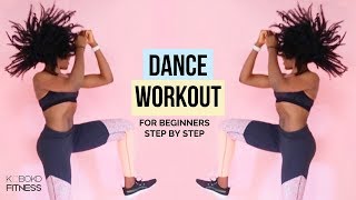 DANCE WORKOUT FOR BEGINNERS  Simple Step by Step How To [upl. by Schrader]