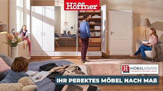 Höffner Möbelwerke  Ihr perfektes Möbel nach Maß [upl. by Brunell]