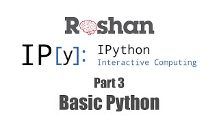 3 Basic Python  IPython Notebook Tutorial [upl. by Asenav]