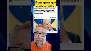 Desigualdade salarial aumentou no governo Lula [upl. by Lieberman40]