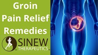 Groin Pain Relief Remedies [upl. by Dlareg]