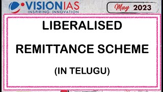 Liberalised remittance scheme visionias maycurrentaffairs upsctelugu upsc2024 economyintelugu [upl. by Slavic]