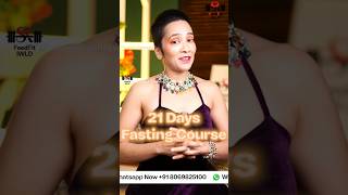 21 Days Fasting Course  The Secrets of Fasting for Weight Loss  Indian Weight Loss Diet by Richa [upl. by Nellda]