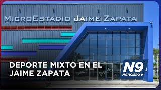 DEPORTE MIXTO EN EL JAIME ZAPATA  NOTICIERO 9 [upl. by Travers]