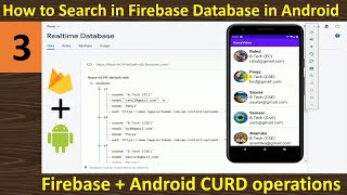 3 How to Search in Firebase Database in Android [upl. by Selin371]