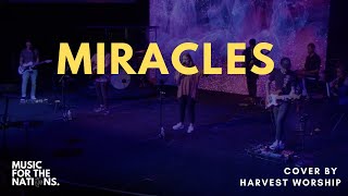 Miracles  Jesus Culture  Cover by Harvest Worship [upl. by Eatnoj128]