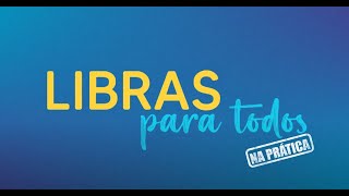 LIBRAS PARA TODOS NA PRÁTICA  COMBINAR UM ENCONTRO [upl. by Hinch]