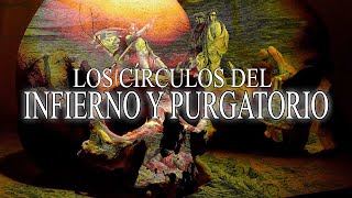 LA DIVINA COMEDIA DE DANTE ALIGHIERI LOS CÍRCULOS DEL INFIERNO Y PURGATORIO RESUMEN [upl. by Margarida]