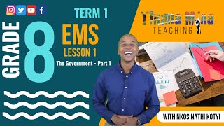 Gr8 EMS Economics amp Entrepreneurship  Term 1 Lesson 1  The Government Part 1 [upl. by Salot139]