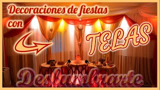 Decoraciones de fiestas y eventos con telas [upl. by Zined]