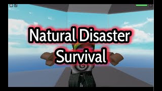 Speedy Natural Disasters Survival [upl. by Woodcock156]