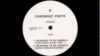 Foremost Poets  Reasons To Be Dismal Late Night Blunt Mix [upl. by Aleet]