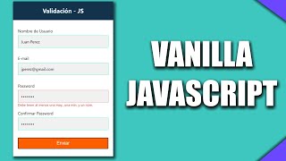 Validación de Forms  Vanilla JavaScript [upl. by Aikaz]