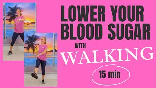 15 Min Walking Workout  Exercise to Lower Blood Sugar [upl. by Lapham820]