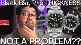 Deep Look At The Tudor Black Bay Pro And Why The Thickness Won’t Be A Problem Probably [upl. by Beverie]