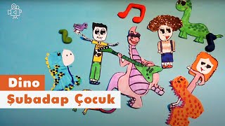 Dinonun Şarkısı  Şubadap Çocuk  Video [upl. by Nathanael]