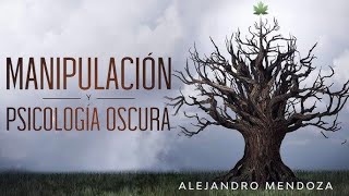 MANIPULACIÓN y PSICOLOGÍA OSCURA  AUDIOLIBRO COMPLETO [upl. by Haet840]