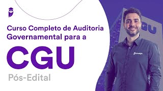 Curso Completo de Auditoria Governamental para a CGU  Pós Edital – Prof Guilherme Santanna [upl. by Onida932]