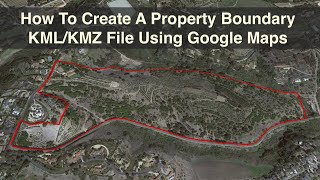 How To Create A Property Boundary KMLKMZ Using Google Maps [upl. by Enelhtak]