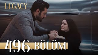 Emanet 496 Bölüm  Legacy Episode 496 [upl. by Tuckie]