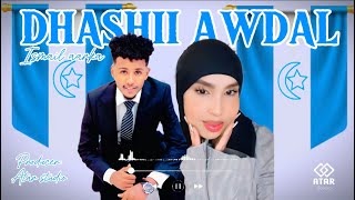 ISMAIL AARKA  DHASHII AWDAL  NASTEEXA OFFICIAL AUDIO 2024 [upl. by Sidnee]