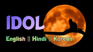 IDOL  BTS  BTS idol lyrics in English  idol lyrics in hindi  idol lyrics in English [upl. by Rhett]