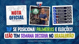 🚨 LEÃO TEM SEMANA DECISIVA NO BRASILEIRÃO TUF SE POSICIONA DE OLHO NO PALMEIRAS ELEIÇÕES E MAIS [upl. by Norvell]