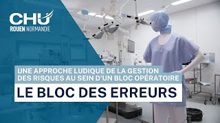 Le bloc des erreurs  une approche innovante et ludique de la gestion des risques au bloc opératoire [upl. by Neeroc370]