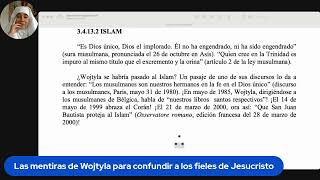 46 “Misterio de Iniquidad –Las mentiras de Wojtyla que confunden a los fieles de Jesucristo” 0909 [upl. by Ydissak944]