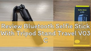 Review Bluetooth Selfie Stick With Tripod Stand Travel V03 Compatible with IP 13 Pro Max Mini 12 11 [upl. by Malsi]