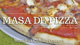 MASA DE PIZZA TIPO TELEPIZZA Y DOMINOS en Monsieur Cuisine Connect [upl. by Akirdnahs]