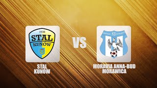 Transmisja Meczu Stal Kunów vs Moravia Morawica [upl. by Haeel]