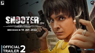 SHOOTER  Official Trailer 2  Jayy Randhawa  Release 14 Jan 2022  Shooter Movie Release Date [upl. by Augustine]