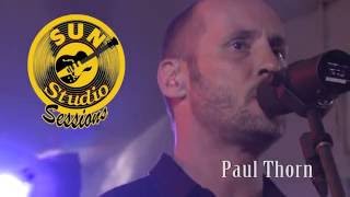 Paul Thorn Band Sun Studio Sessions [upl. by Stegman]