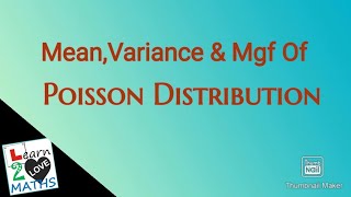 MeanVariance amp Mgf Of Poisson Distribution malayalam [upl. by Htennaj536]