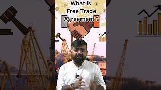 What is Free Trade Agreement FTA  Indian Economy  UPSC  PCS  HAS  HCS freetradeagreement [upl. by Netloc590]