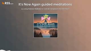 13 Loving Kindness Meditation to Cultivate Compassion and Inner Peace [upl. by Esinek]