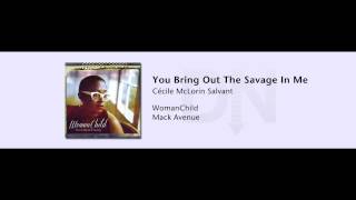 Cécile McLorin Salvant  WomanChild  07  You Bring Out The Savage In Me [upl. by Leonsis]