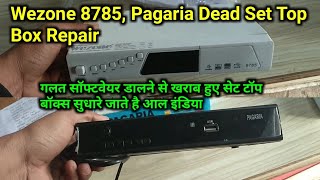 Wezone 8785 8786 Pagaria All Dead Set Top Box Repairing Service All India [upl. by Adnahsar]