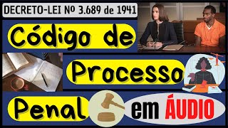 DA PRISÃO EM FLAGRANTE PRISÃO PREVENTIVA e PRISÃO DOMICILIAR  Do art 301 ao 318B  CPP em áudio [upl. by Nitz489]