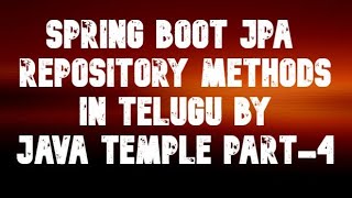 spring boot JpaRepository methods in telugu  java temple  part 4 [upl. by Olga]