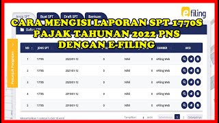 CARA MENGISI LAPORAN SPT 1770 S PAJAK TAHUNAN 2022 PNS DENGAN EFILING [upl. by Leumas263]