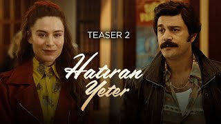 Hatıran Yeter  Teaser 2 16 Şubatta Sinemalarda [upl. by Josee126]