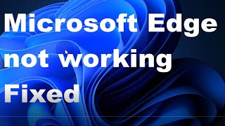 How to Fix Microsoft Edge Browser not working in Windows 11  10  edge browser crashing [upl. by Adnalra]
