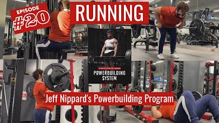 Week 4 Day 4  RUNNING Jeff Nippards Powerbuilding Program EP 20 [upl. by Ralyks]