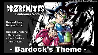 Bardocks Theme Faulconer Version [upl. by Kilgore362]